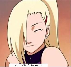 ino yamanaka ino... pai persoana treaba atata vreme cat faci &nbsp; cam obsedata sasuke... dupe sasu